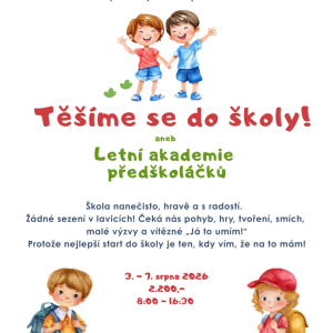 Těšíme se do školy - Letní akademie předškoláčků